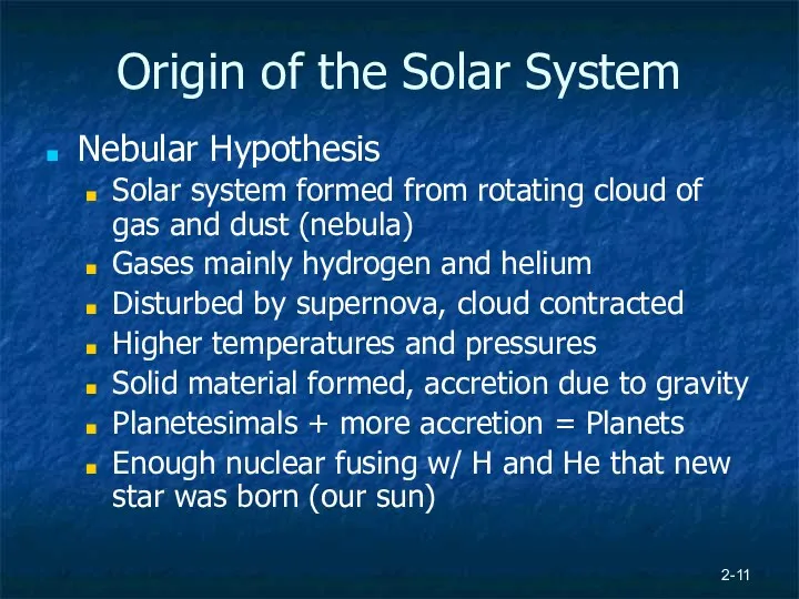 2- Origin of the Solar System Nebular Hypothesis Solar system