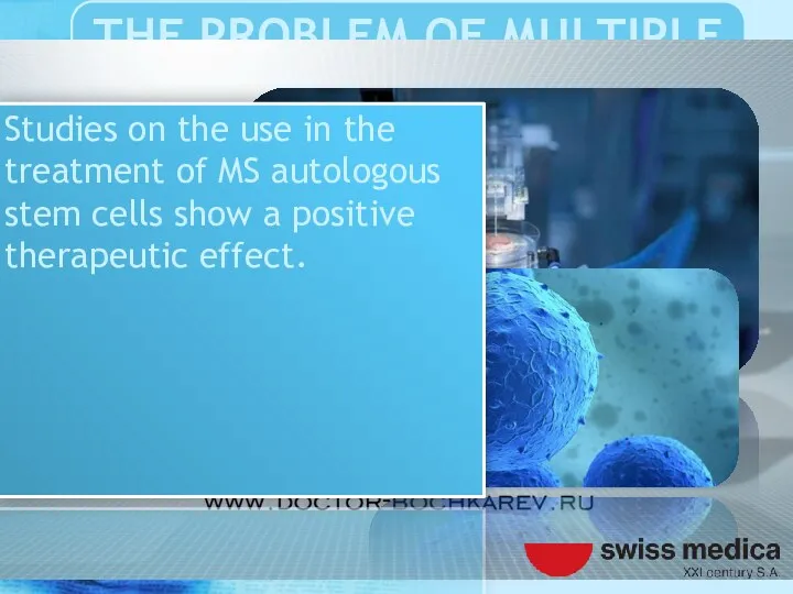 Studies on the use in the treatment of MS autologous