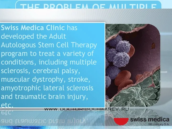 Swiss Medica Clinic has developed the Adult Autologous Stem Cell