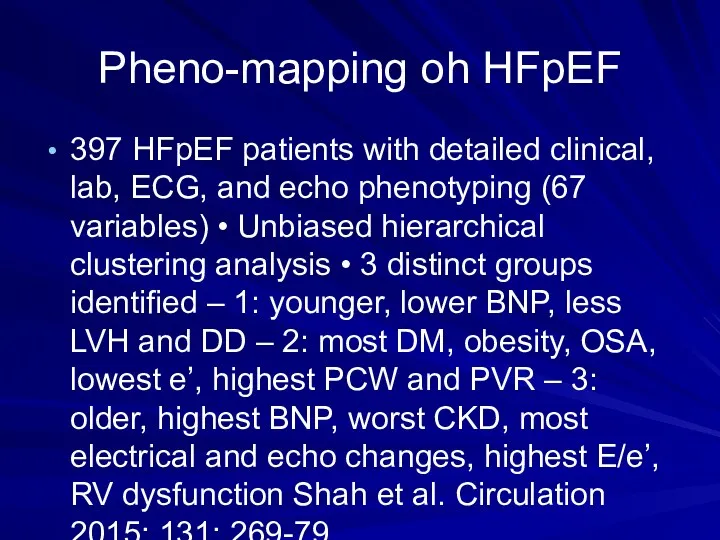 Pheno-mapping oh HFpEF 397 HFpEF patients with detailed clinical, lab, ECG, and echo