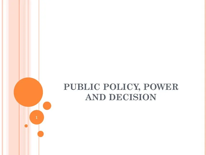 Public policy, power and decision