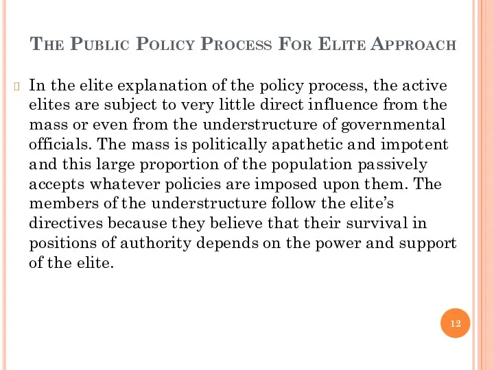 The Public Policy Process For Elite Approach In the elite