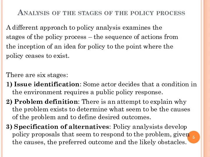 Analysis of the stages of the policy process A different