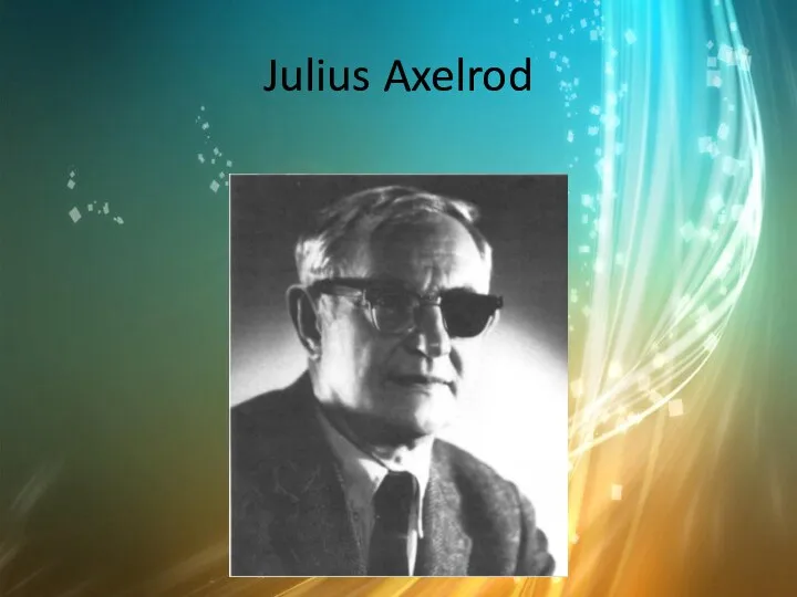 Julius Axelrod