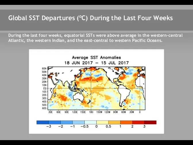 Global SST Departures (oC) During the Last Four Weeks During