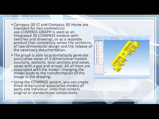 Compass-3D LT and Compass-3D Home are intended for non-commercial use.COMPASS-GRAPH is used as