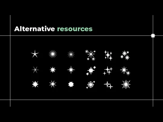 Alternative resources