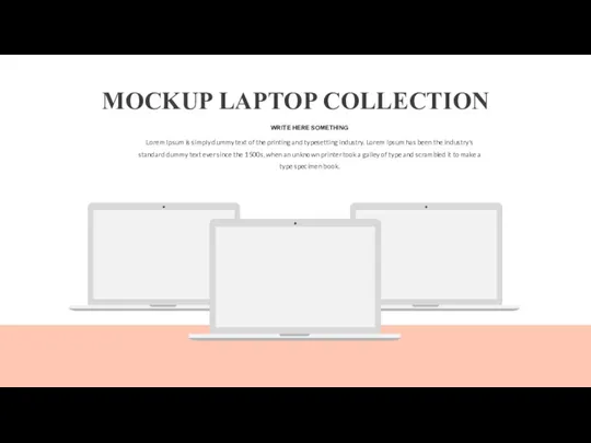 MOCKUP LAPTOP COLLECTION WRITE HERE SOMETHING Lorem Ipsum is simply