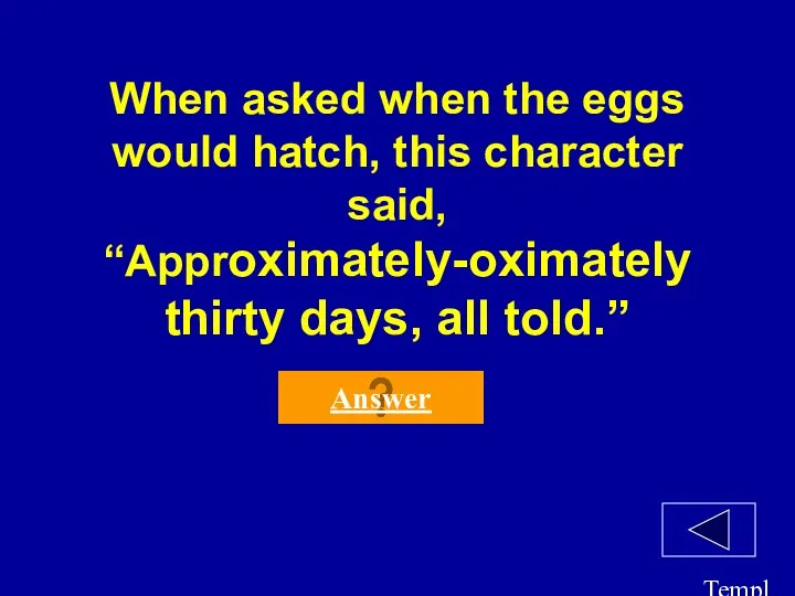Template by Bill Arcuri, WCSD When asked when the eggs