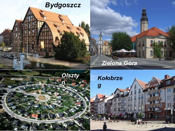 Bydgoszcz Kołobrzeg Olsztyn Zielona Góra