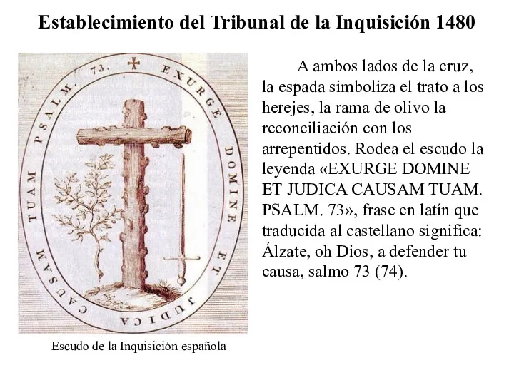 Establecimiento del Tribunal de la Inquisición 1480 Escudo de la