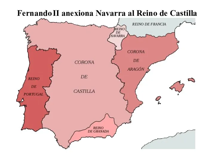 Fernando II anexiona Navarra al Reino de Castilla