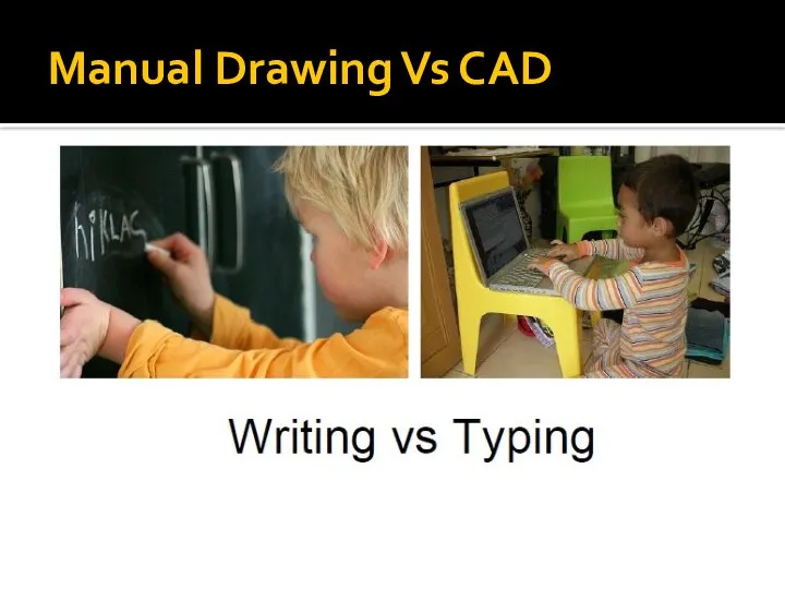 Manual Drawing Vs CAD