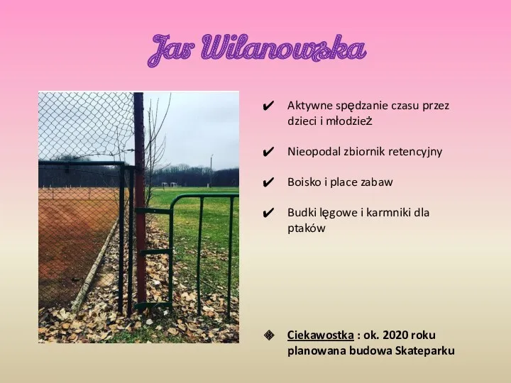 Jar Wilanowska Aktywne spędzanie czasu przez dzieci i młodzież Nieopodal