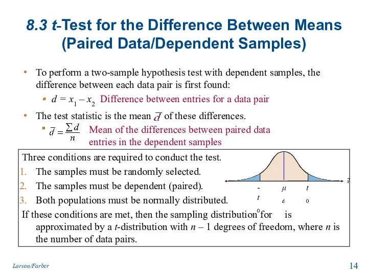 The test statistic is the mean of these differences. 8.3