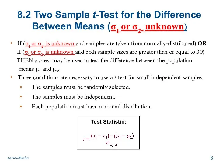 8.2 Two Sample t-Test for the Difference Between Means (σ1