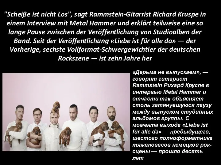 "Scheiße ist nicht Los", sagt Rammstein-Gitarrist Richard Kruspe in einem