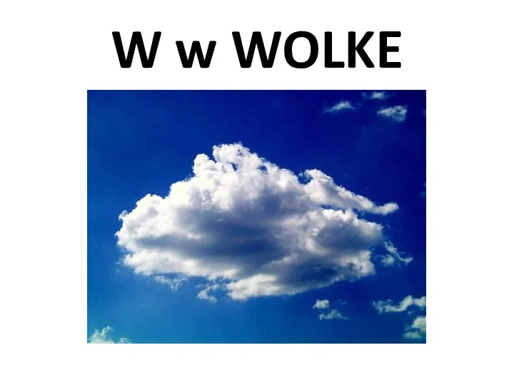 W w WOLKE