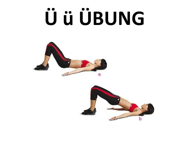 Ü ü ÜBUNG