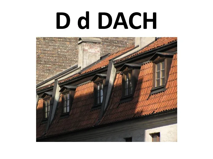 D d DACH