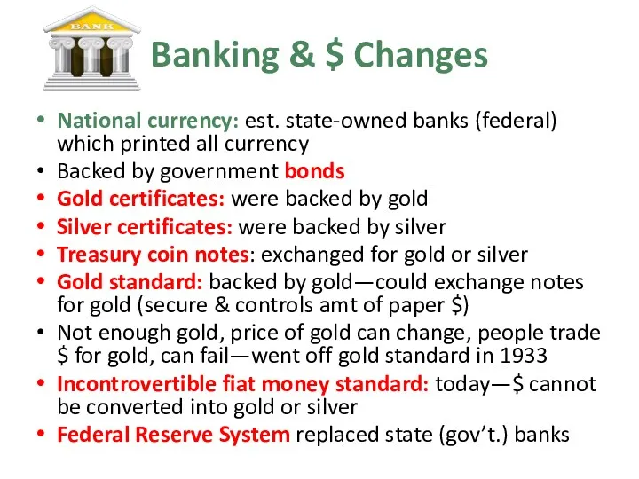 Banking & $ Changes National currency: est. state-owned banks (federal)