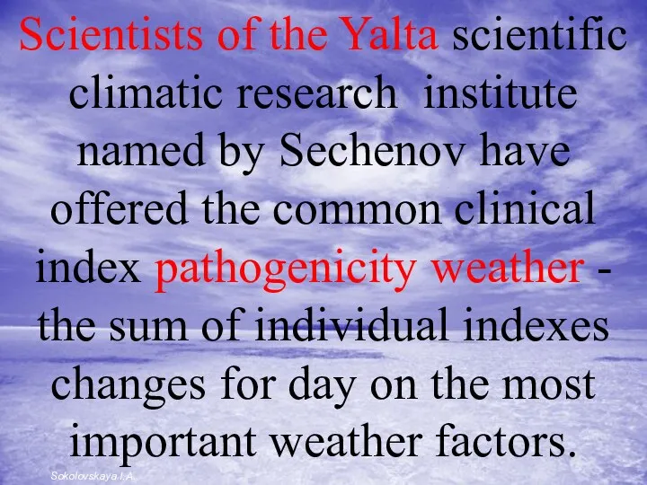 Scientists of the Yalta scientific climatic research institute named by
