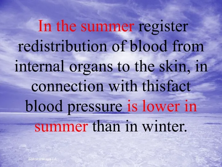 In the summer register redistribution of blood from internal organs