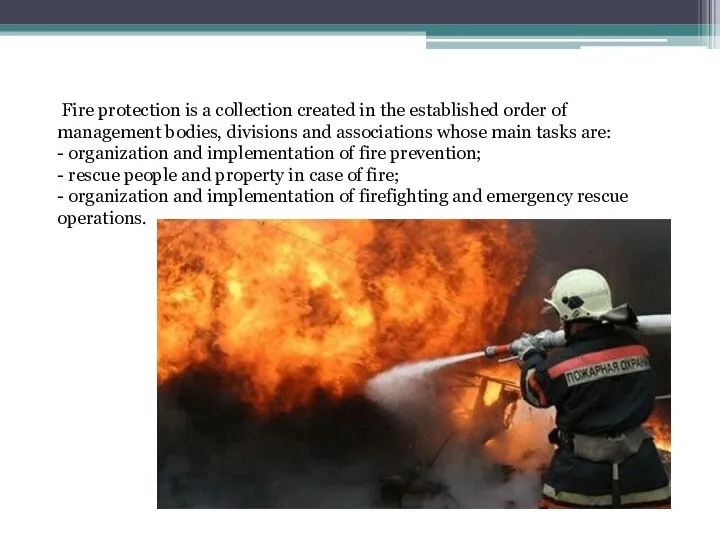 Fire protection is a collection created in the established order