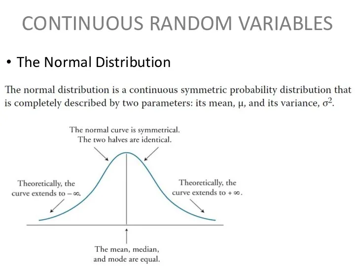 CONTINUOUS RANDOM VARIABLES The Normal Distribution