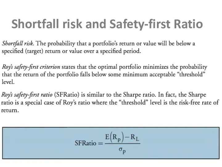 Shortfall risk and Safety-first Ratio