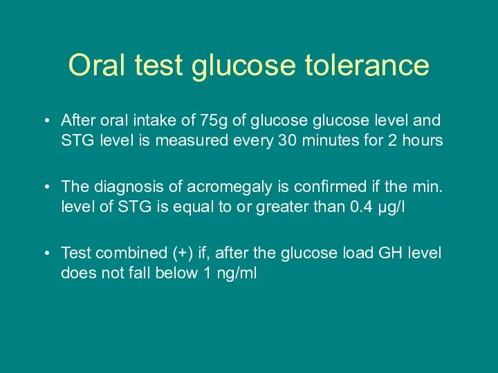 Oral test glucose tolerance After oral intake of 75g of