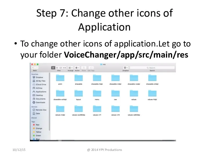 Step 7: Change other icons of Application To change other