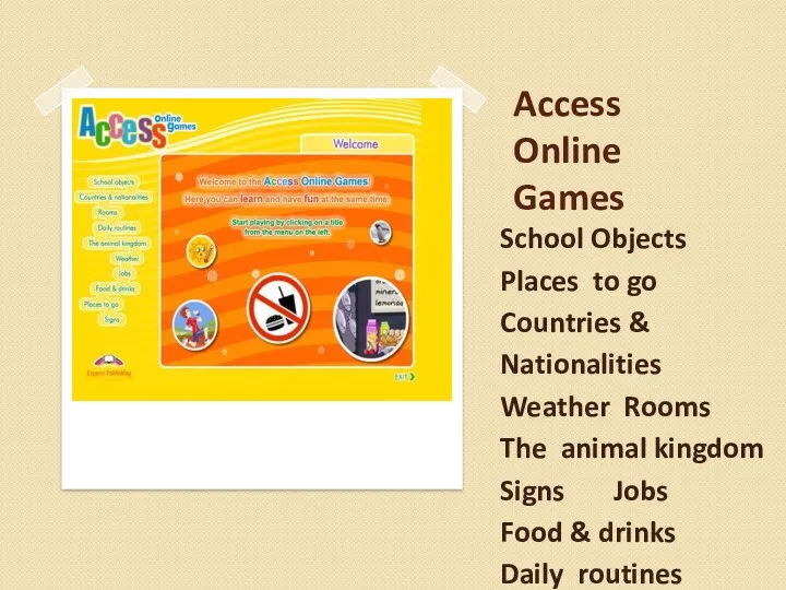Access Online Games School Objects Places to go Countries &