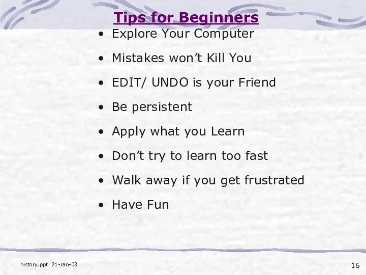 Tips for Beginners Explore Your Computer Mistakes won’t Kill You