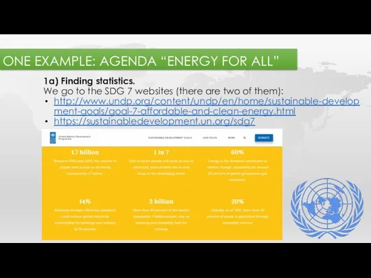 ONE EXAMPLE: AGENDA “ENERGY FOR ALL” 1a) Finding statistics. We