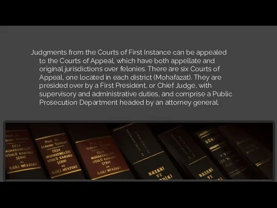 Judgments from the Courts of First Instance can be appealed