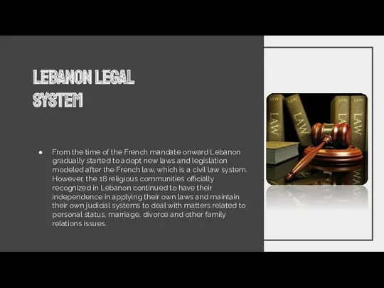 Lebanon Legal System From the time of the French mandate