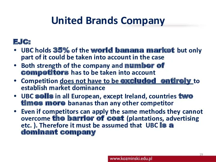 United Brands Company EJC: UBC holds 35% of the world