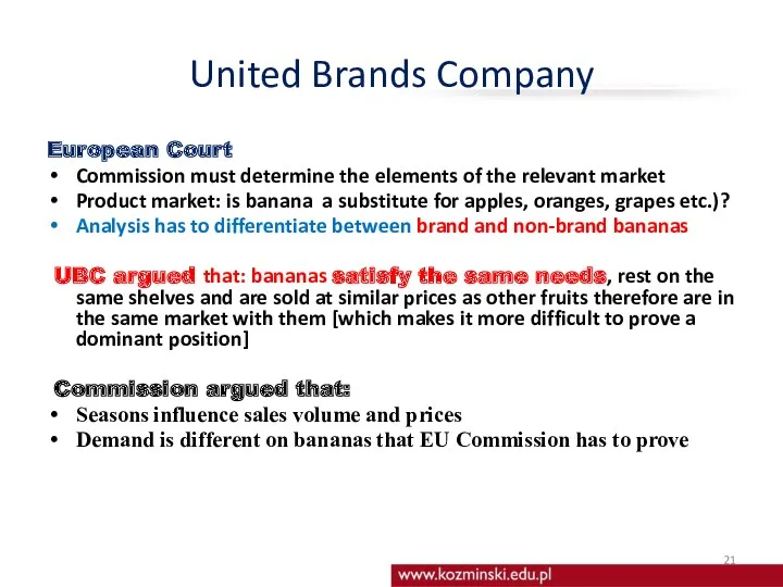 United Brands Company European Court Commission must determine the elements