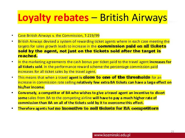Loyalty rebates – British Airways Case British Airways v. the
