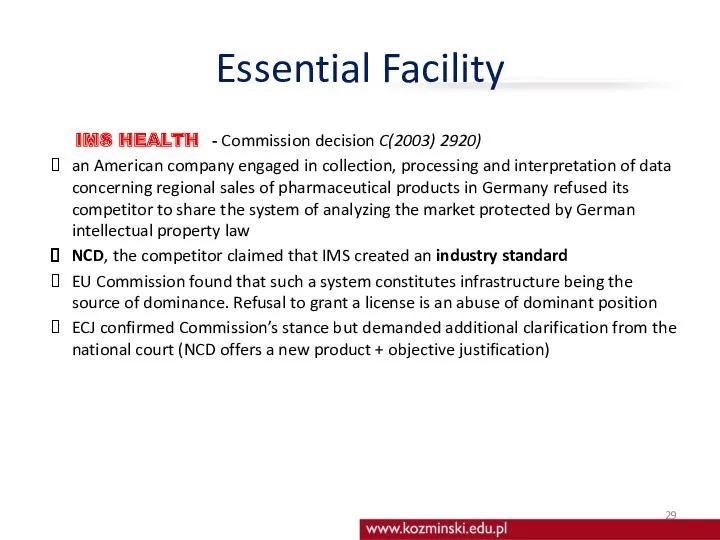 Essential Facility IMS HEALTH - Commission decision C(2003) 2920) an