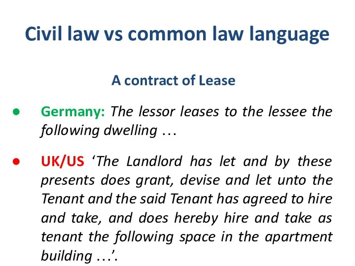 Civil law vs common law language A contract of Lease