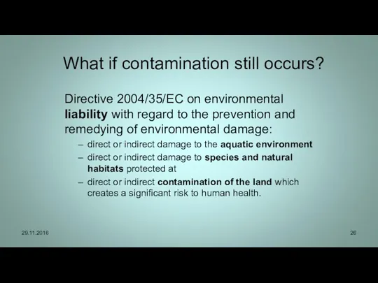 What if contamination still occurs? Directive 2004/35/EC on environmental liability