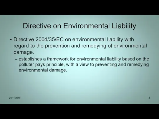 Directive on Environmental Liability Directive 2004/35/EC on environmental liability with