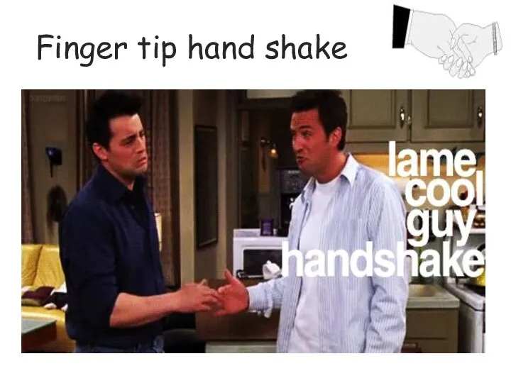 Finger tip hand shake