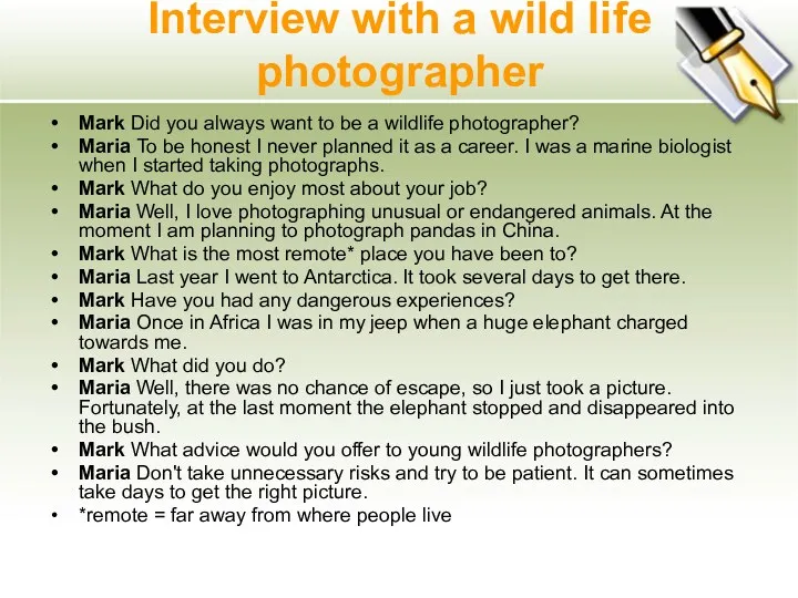 Interview with a wild life photographer Mark Did you always