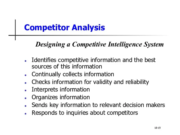 Competitor Analysis Designing a Competitive Intelligence System Identifies competitive information