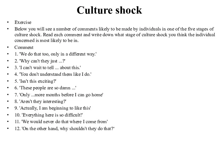 Culture shock Exercise Below you will see a number of