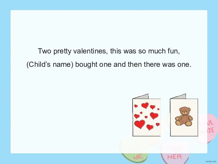 Two pretty valentines, this was so much fun, (Child’s name)