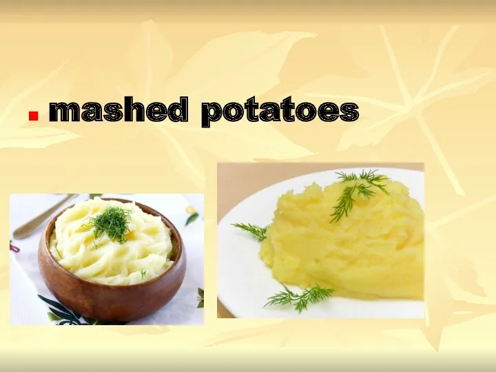 mashed potatoes